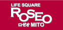 ROSEO MITO（ロゼオ水戸）